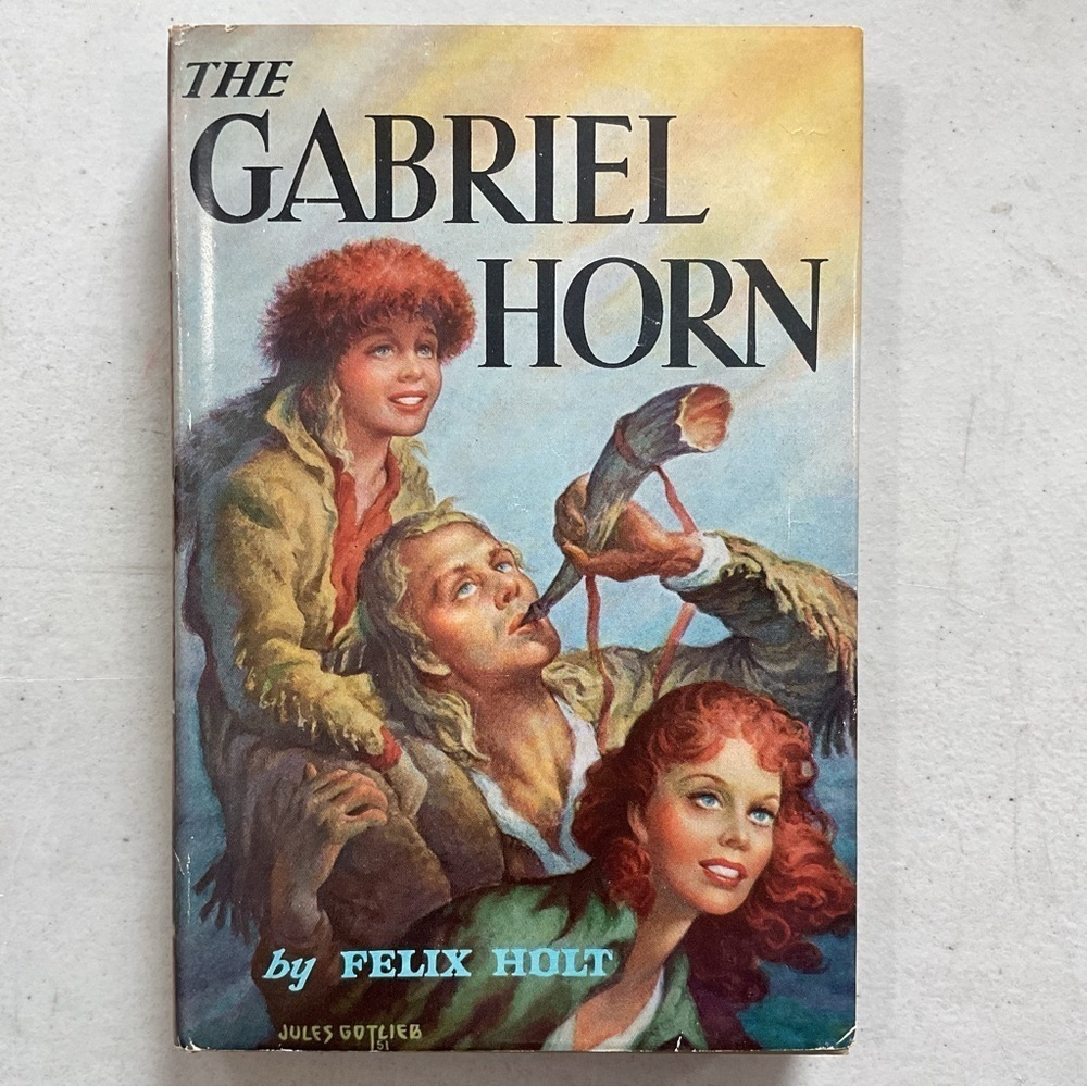 The Gabriel Horn by Felix Holt Vintage Hardcover Book